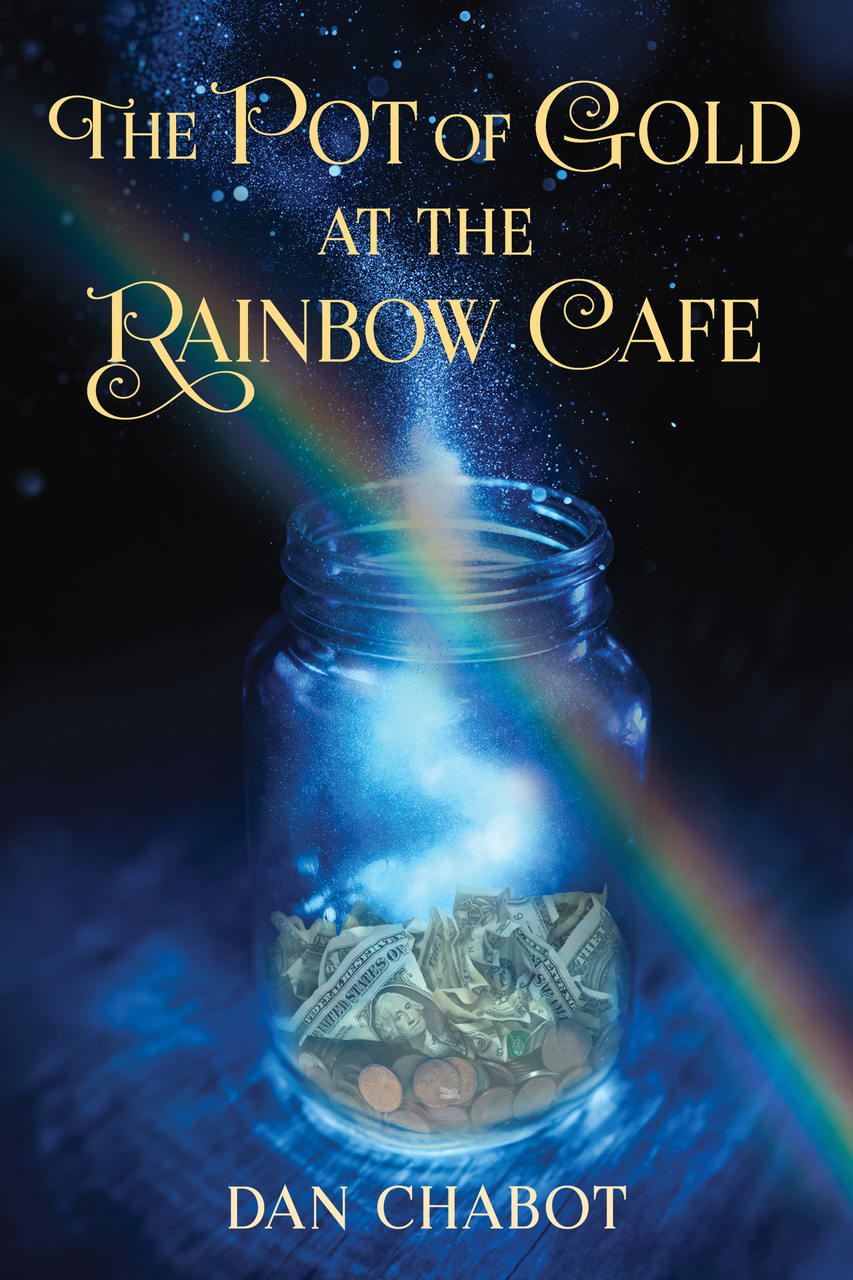The Pot of Gold at the Rainbow Cafe